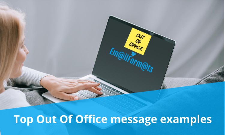 Top Out Of Office message examples for auto-reply Outlook