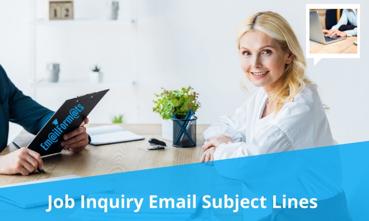 Powerful Job Inquiry Email Subject Line Examples That Works   Job Inquiry Email Subject Line 